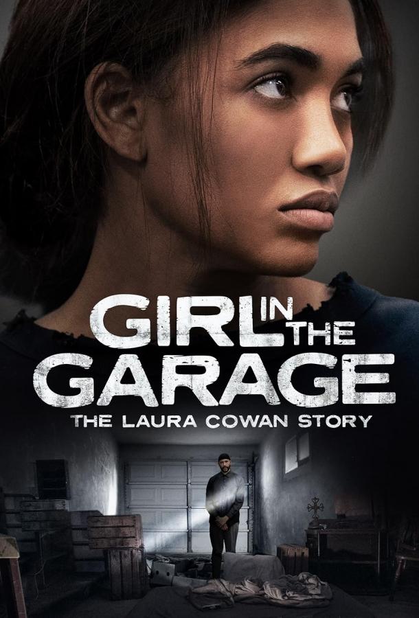 Девушка в гараже: История Лоры Коуэн (2025)
